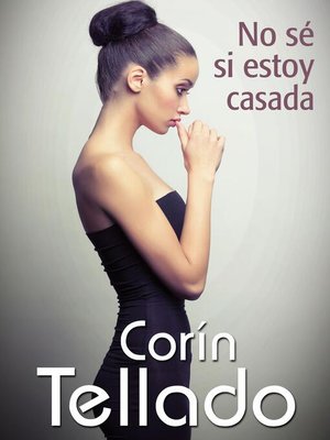 cover image of No sé si estoy casada